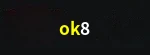 ok8
